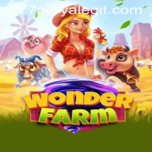 Explore the Exciting World of WonderFarm with 777perya